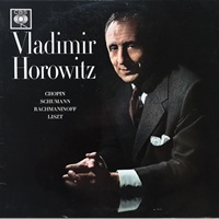 CBS : Horowitz - Chopin, Rachmaninov, Liszt